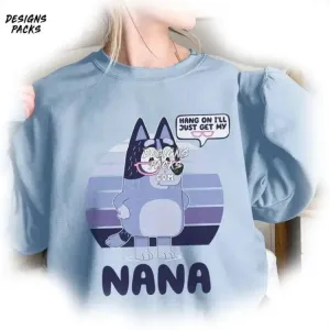 Bluey Grandma Nana Bluey Family Bluey Nana Hang On I’ll Just Get My Glasses PNG Design
