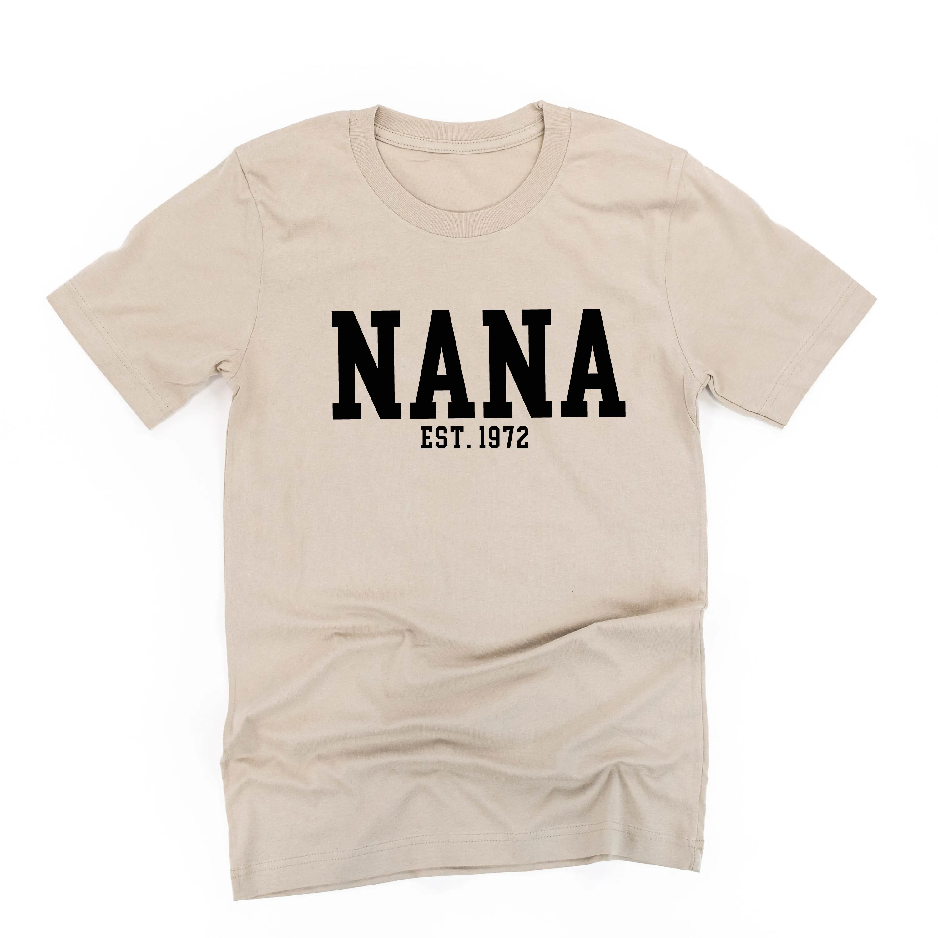 Nana - EST. (Select Your Year) ﻿- Unisex Tee