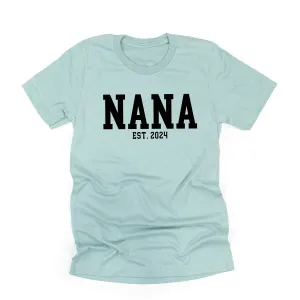 Nana - EST. (Select Your Year) ﻿- Unisex Tee