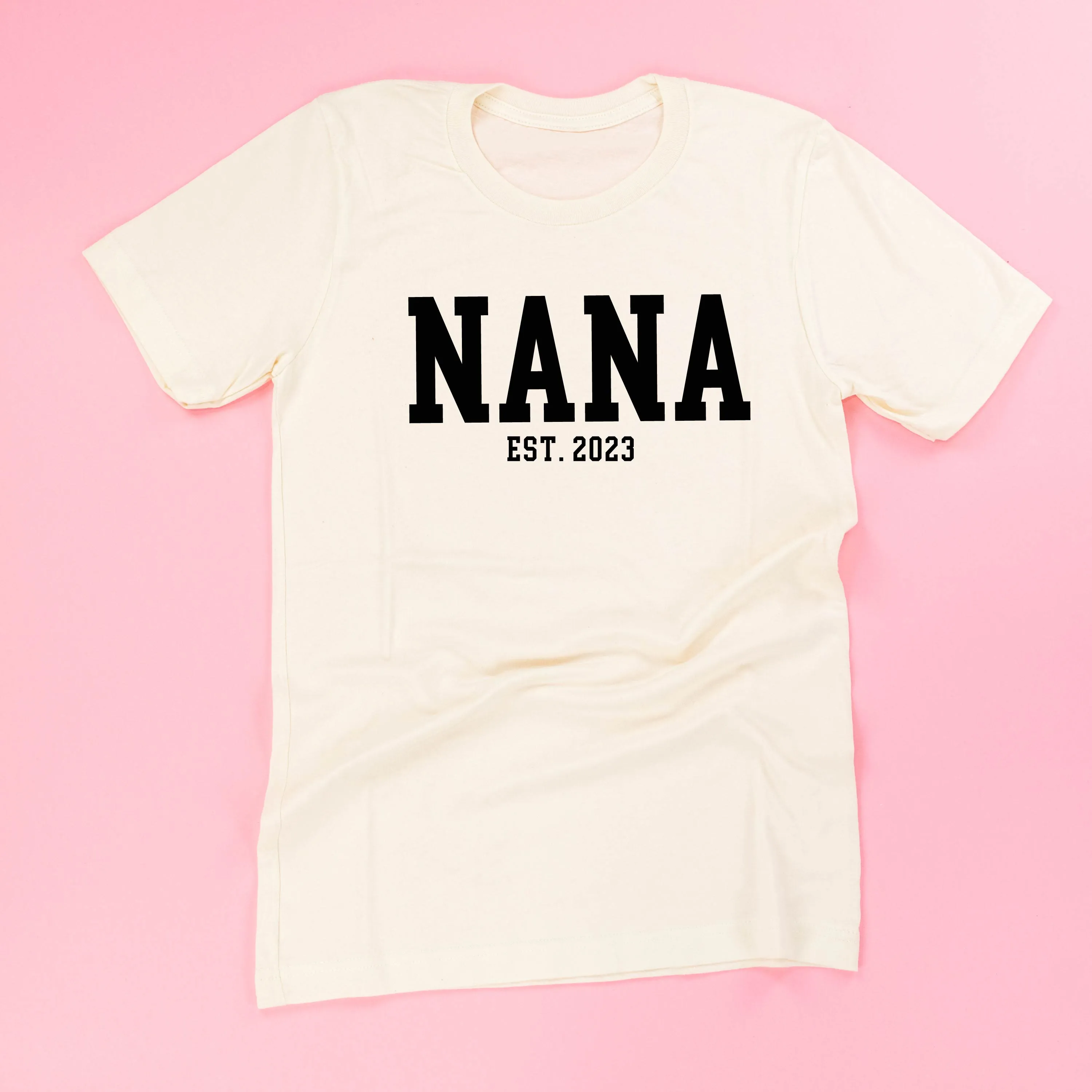 Nana - EST. (Select Your Year) ﻿- Unisex Tee