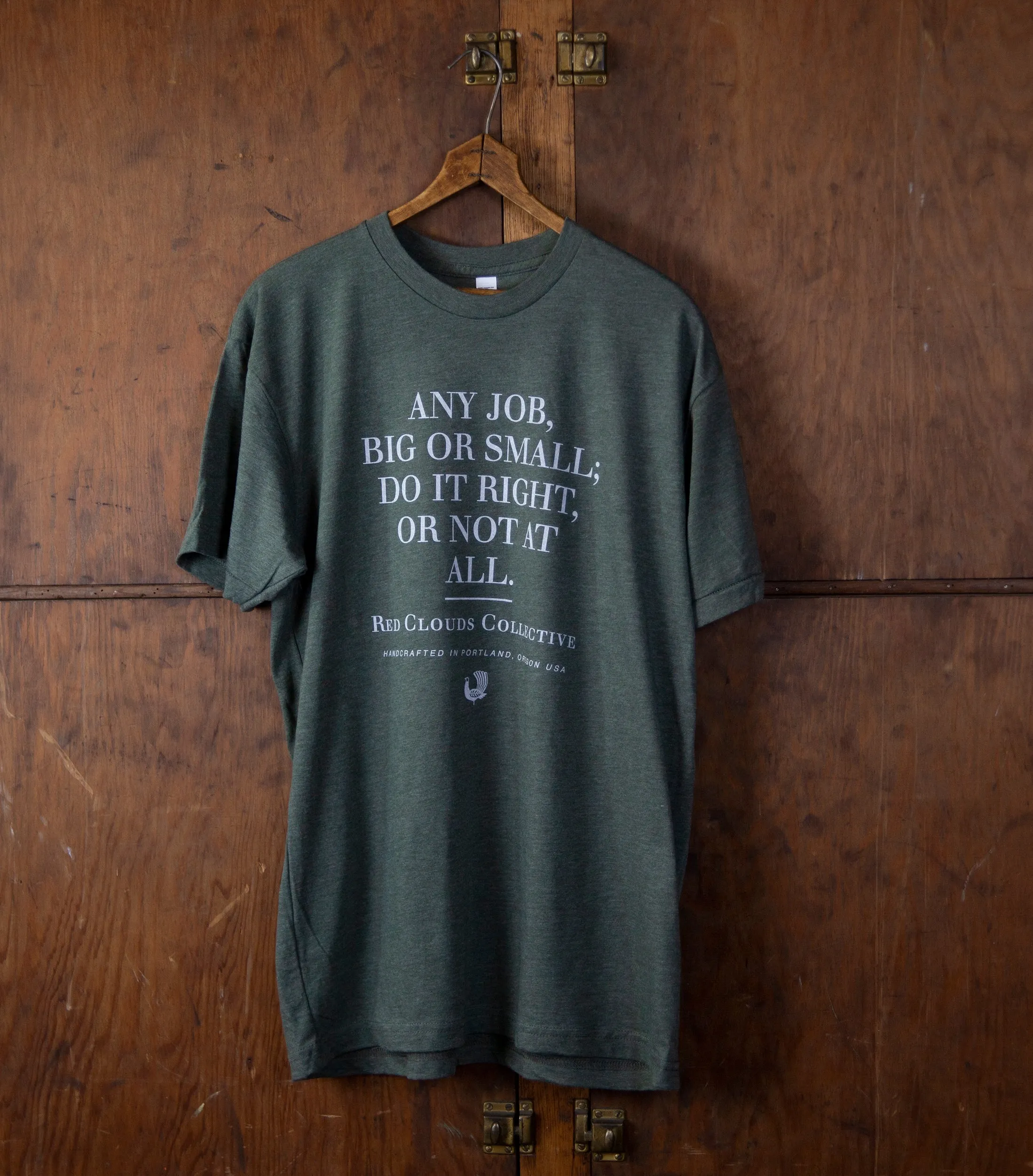 "Do It Right Or Not At All" Tee - Olive